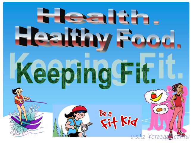 Health.Healthy food.Keeping Fit.